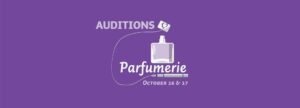 auditions for parfumerie